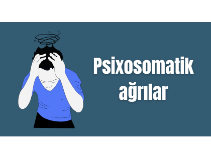 Psixosomatik ağrılar